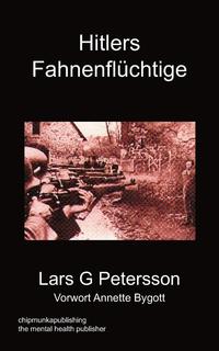 Lars G. Petersson - «Hitlers Fahnenfluchtige»