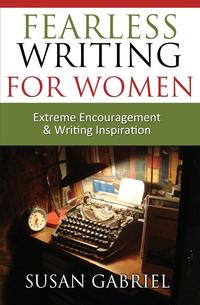 Susan Gabriel - «Fearless Writing for Women»