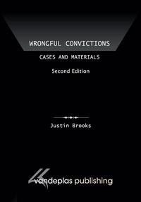 Justin Brooks - «Wrongful Convictions»