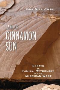 John Nizalowski - «Land of Cinnamon Sun»