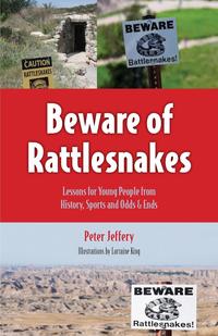 Peter Jeffery - «BEWARE OF RATTLESNAKES»