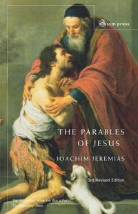 Joachim (Formerly Emeritus Pro Jeremias - «The Parables of Jesus»