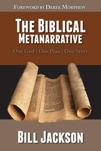 The Biblical Metanarrative
