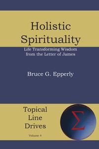 Bruce G Epperly - «Holistic Spirituality»