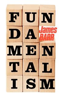 James Barr - «Fundamentalism»