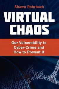 Shawn Rohrbach - «Virtual Chaos»