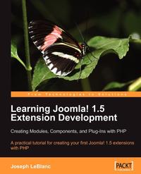 Joseph LeBlanc - «Learning Joomla! Extension Development»