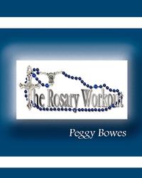 Peggy Bowes - «The Rosary Workout»