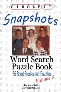 Lowry Global Media LLC - «Circle It, Snapshots, Word Search, Puzzle Book»