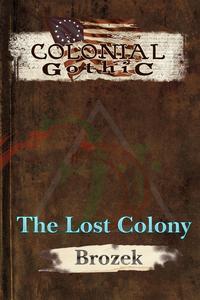 Jennifer Brozek - «Colonial Gothic»