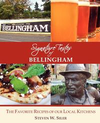 Steven Wayne Siler - «Signature Tastes of Bellingham»