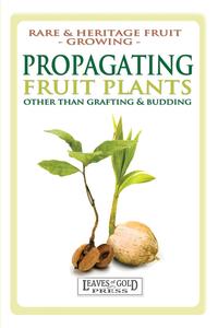 C. Thornton - «Propagating Fruit Plants»