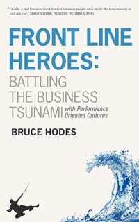 Bruce Hodes - «Front Line Heroes»