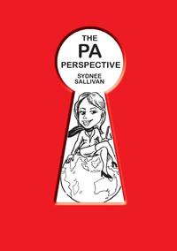 Sydnee Sallivan - «The PA Perspective»