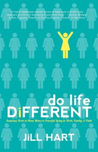 Jill Hart - «Do Life Different»