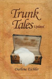 Darlene Eichler - «Trunk Tales Updated»