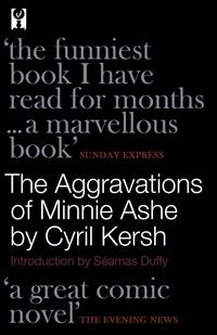 Cyril Kersh - «The Aggravations of Minnie Ashe»