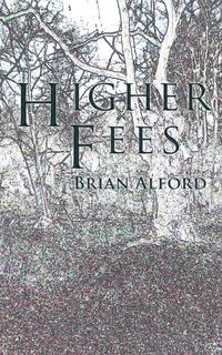 Brian Alford - «Higher Fees»