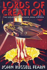 John Russell Fearn - «Lords of Creation»