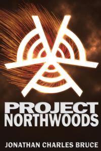 Jonathan Charles Bruce - «Project Northwoods»