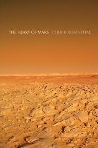 Chuck Rosenthal - «The Heart of Mars»