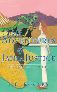 The Adventures of Jania Justice - One