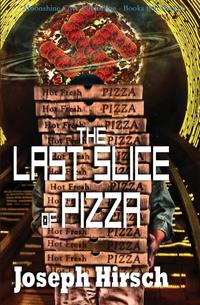 The Last Slice of Pizza