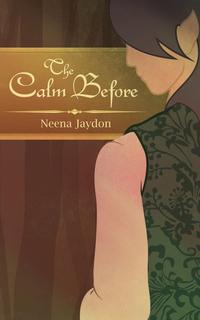 Neena Jaydon - «The Calm Before»