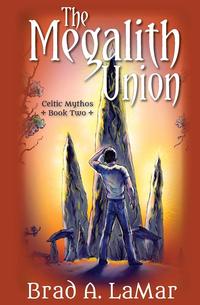 The Megalith Union (Celtic Mythos, #2)