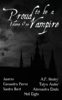 Proud to be a Vampire Volume One