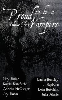 Proud to be a Vampire Volume Two