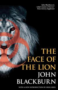 John Blackburn - «The Face of the Lion»