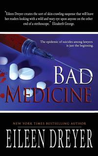 Eileen Dreyer - «Bad Medicine»