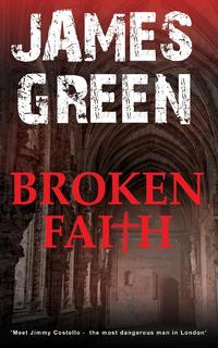 James Green - «Broken Faith»