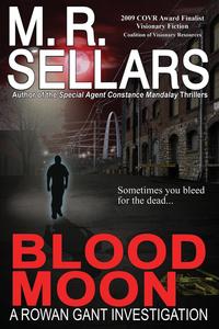 M. R. Sellars - «Blood Moon»