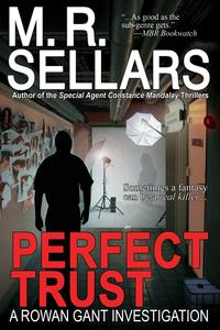 M. R. Sellars - «Perfect Trust»