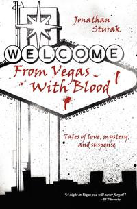 Jonathan Sturak - «From Vegas with Blood»
