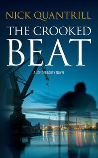 Nick Quantrill - «The Crooked Beat»