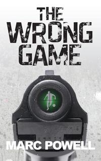 Marc Powell - «The Wrong Game»