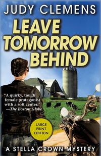 Judy Clemens - «Leave Tomorrow Behind»