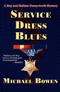 Michael Bowen - «Service Dress Blues»