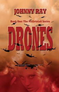 Johnny Ray - «Drones--paperback edition»