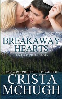 Crista McHugh - «Breakaway Hearts»
