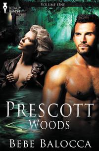 Bebe Balocca - «Prescott Woods Vol 1»