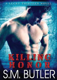 S. M. Butler - «Killing Honor»