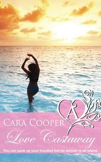 Cara Cooper - «Love Castaway»