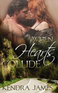 Kendra James - «When Hearts Collide»