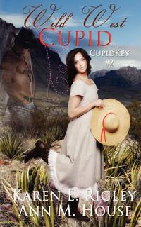 Karen E. Rigley - «Wild West Cupid»