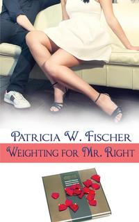 Weighting for Mr. Right