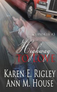 Karen E. Rigley - «Highway to Love»